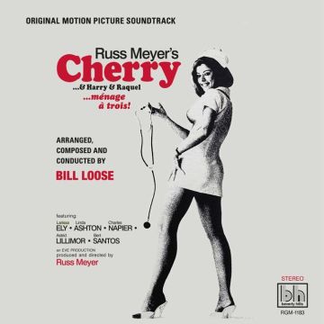 BILL LOOSE Russ Meyer's Cherry...& Harry & Raquel (CHERRY RED LP)