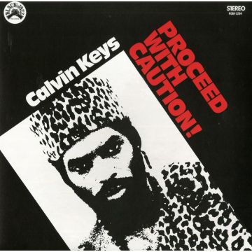 Calvin Keys - Proceed With Caution