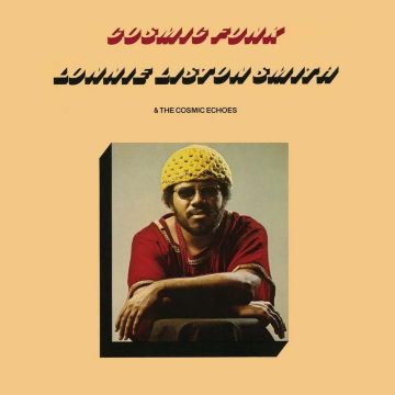 Lonnie Liston-Smith And The Cosmic Echoes - Cosmic Funk
