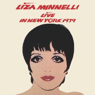 LIZA MINNELLI - LIVE IN NEW YORK 1979--THE ULTIMATE EDITION