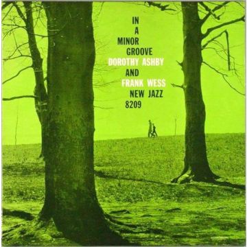 ASHBY,DOROTHY & FRANK WESS - IN A MINOR GROOVE