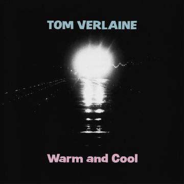 TOM VERLAINE - WARM AND COOL (PINK VINYL)