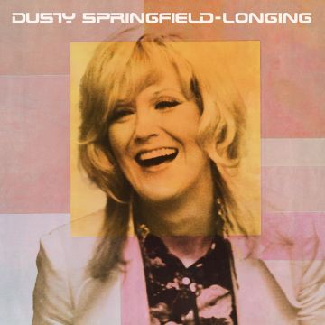 DUSTY SPRINGFIELD - LONGING