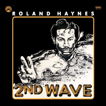 ROLAND HAYNES - SECOND WAVE (BLUE W/BLACK SWIRL VINYL)
