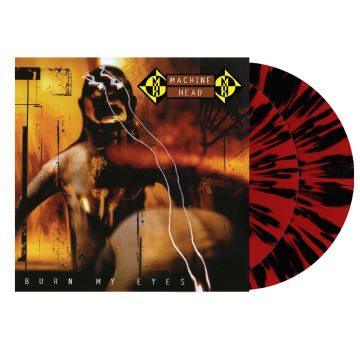 MACHINE HEAD - BURN MY EYES (REMASTERED/BLOOD W/ CHARRED SPLATTER VINYL)