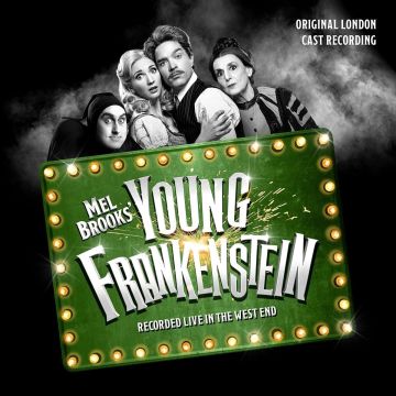 VARIOUS ARTISTS - MEL BROOKS' YOUNG FRANKENSTEIN (ORIGINAL LONDON CAST RECORDING)