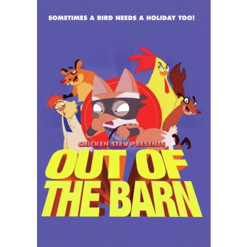 CHICKEN STEW 10: OUT OF THE BARN