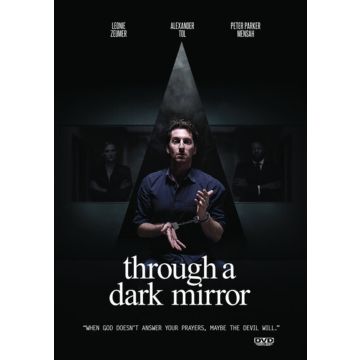 THROUGH A DARK MIRROR