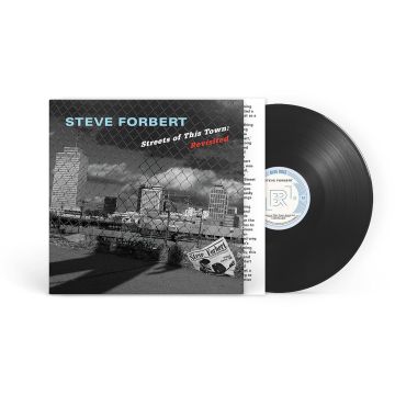 STEVE FORBERT - STREETS OF THIS TOWN: REVISITED