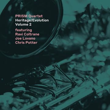 PRISM QUARTET - HERITAGE / EVOLUTION VOL. 2