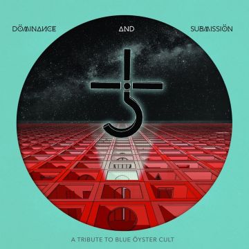 VARIOUS ARTISTS - DOMINANCE & SUBMISSION: A TRIBUTE TO BLUE OYSTER CULT