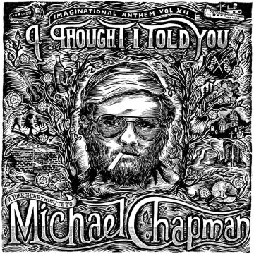 VARIOUS ARTISTS - IMAGINATIONAL ANTHEM VOL. XII: A YORKSHIRE TRIBUTE TO MICHAEL CHA