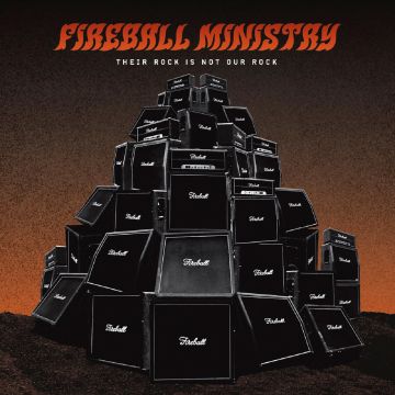 FIREBALL MINISTRY - THEIR ROCK IS NOT OUR ROCK: BENEATH THE DESERT FLOOR CHAPTER 4