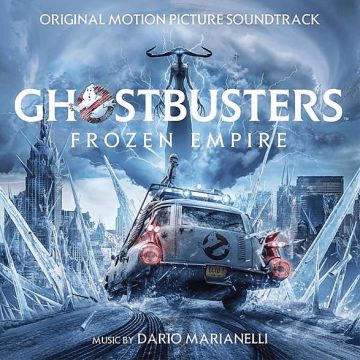 DARIO MARIANELLI - GHOSTBUSTERS: FROZEN EMPIRE OST