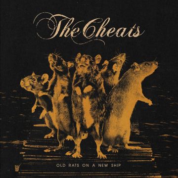 CHEATS - OLD RATS ON A NEW SHIP