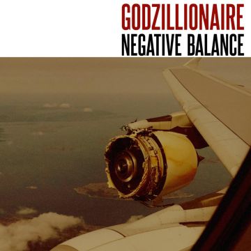 GODZILLIONAIRE - NEGATIVE BALANCE (PURE WHITE VINYL)