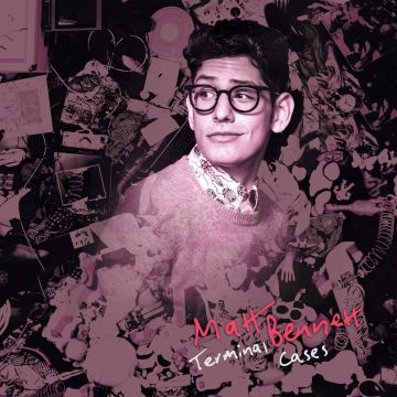 MATT BENNETT - TERMINAL CASES