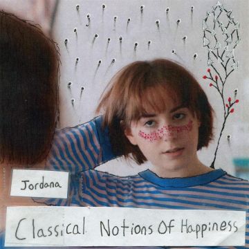 JORDANA - CLASSICAL NOTIONS OF HAPPINESS