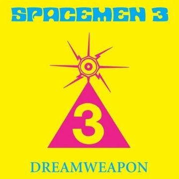 SPACEMEN 3 - DREAMWEAPON (BONUS TRACKS/DL CODE)