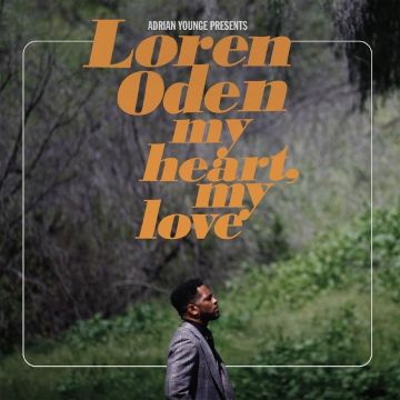 ADRIAN PRESENTS LOREN ODEN YOUNGE - MY HEART, MY LOVE