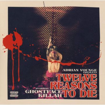 GHOSTFACE KILLAH & ADRIAN YOUNGE - 12 REASONS TO DIE