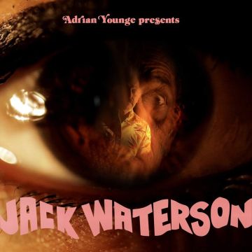 JACK WATERSON - ADRIAN YOUNGE PRESENTS: JACK WATERSON