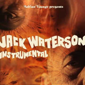 ADRIAN YOUNGE - JACK WATERSON INSTRUMENTALS