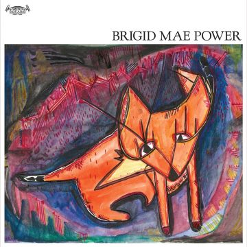 BRIGID MAE POWER - BRIGID MAE POWER
