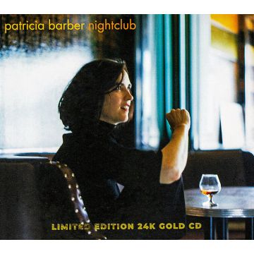 PATRICIA BARBER Nightclub (LIMITED GOLD CD)