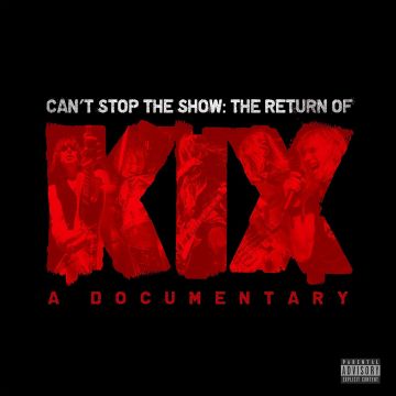 CAN'T STOP THE SHOW: RETURN OF KIX (DVD/CD)