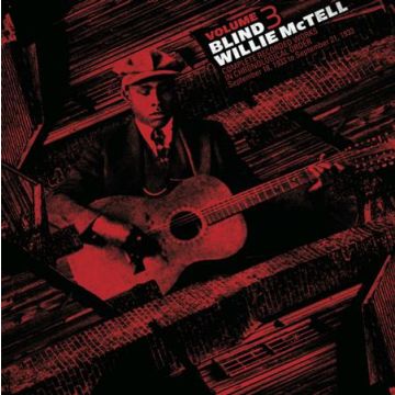 Blind Willie McTell - Complete Recorded Works in Chronological Order
