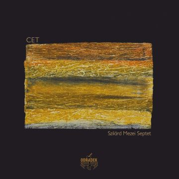 SZILARD SEPTET MEZEI - CET