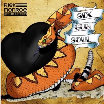 MONROE,RICK & THE HITMEN - SIX GUN SOUL