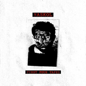 RASKOL - FIRST FOUR EPS