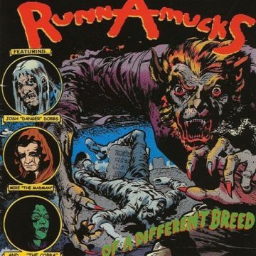 RUNNAMUCKS - OF A DIFFERENT BREED