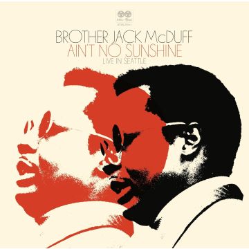 BROTHER JACK MCDUFF - AIN'T NO SUNSHINE (180G)
