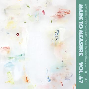 VARIOUS ARTISTS - FICTIONS (MADE TO MEASURE VOL. 47)