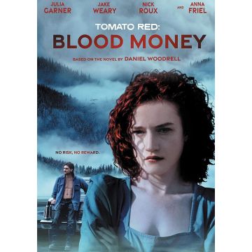 TOMATO RED: BLOOD MONEY