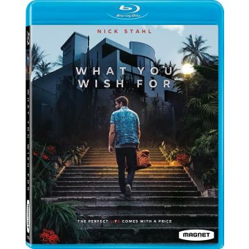WHAT YOU WISH FOR