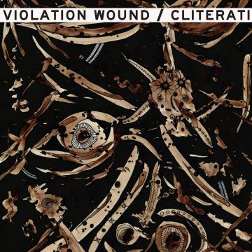 CLITERATI - CLITERATI / VIOLATION WOUND