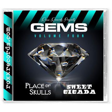 PLACE OF SKULLS / SWEET CICADA - GEMS VOL. 4