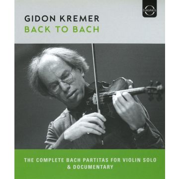 GIDON KREMER - BACK TO BACH