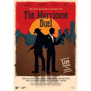 MORRICONE DUEL - THE MOST DANGEROUS CONCERT EVER