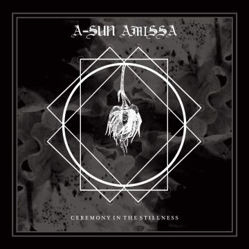 A-SUN AMISSA - CEREMONY IN THE STILLNESS