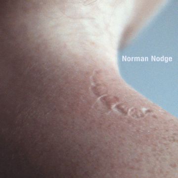 NORMAN NODGE - EMBODIMENT EP