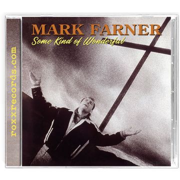 MARK FARNER - SOME KIND OF WONDERFUL