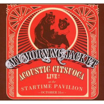 MY MORNING JACKET - ACOUSTIC CITSUACA