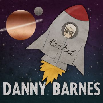 DANNY BARNES - ROCKET