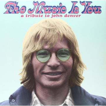 VARIOUS ARTISTS - MUSIC IS YOU: TRIBUTE TO JOHN DENVER / VAR