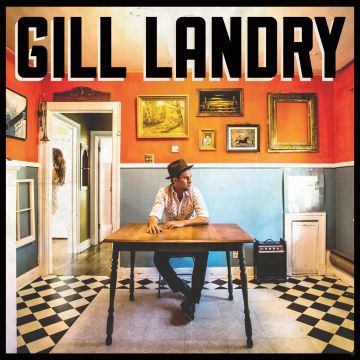 GILL LANDRY - GILL LANDRY